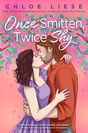 Once Smitten, Twice Shy – Chloe Liese